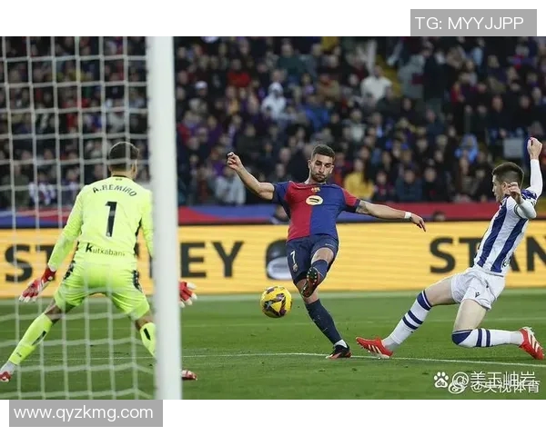 巴塞罗那对阵皇家社会精彩视频直播全程回顾与分析 巴塞罗那对阵皇家社会精彩视频直播全程回顾与分析